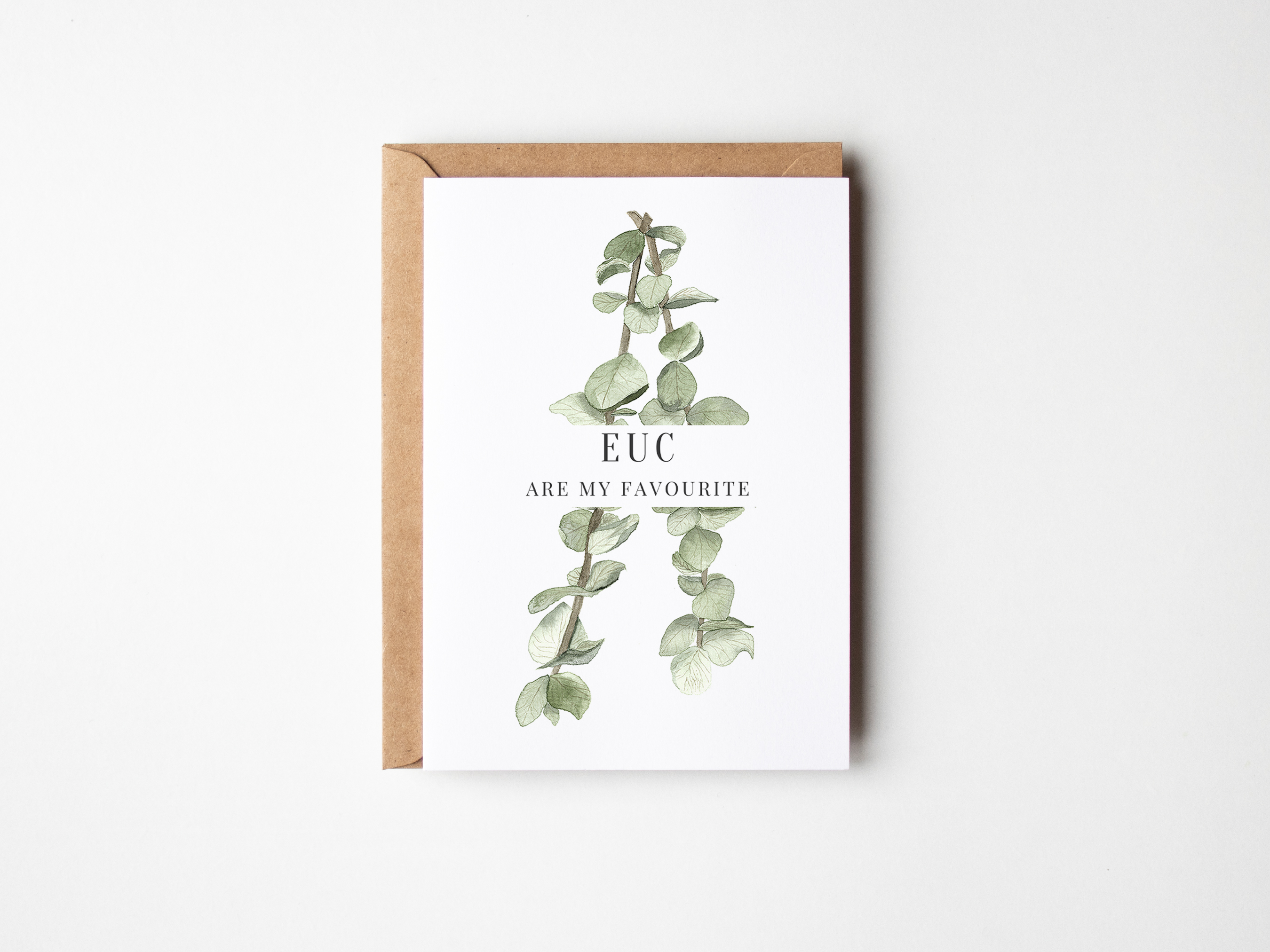 Euc Are My Favourite Greeting Card